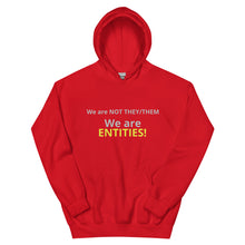 Load image into Gallery viewer, #Entities Unisex Hoodie. Be distinct and independent!
